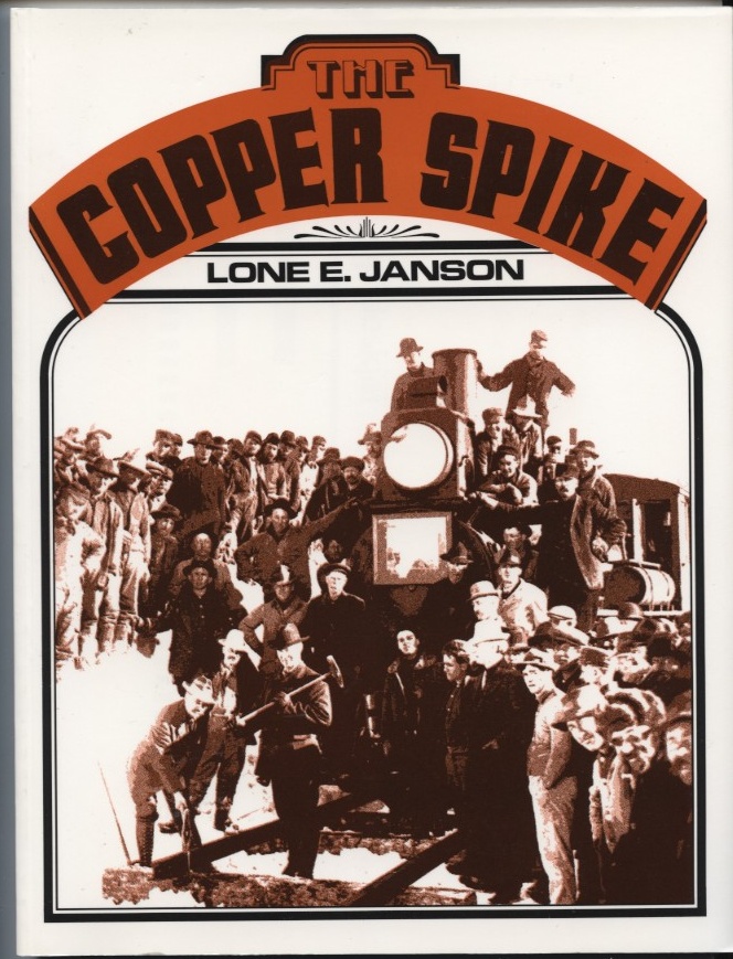 The Copper Spike by Lone Janson Published 2002