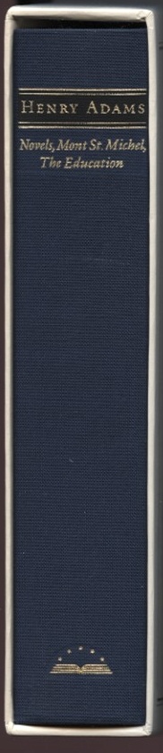 Library of America Henry Adams Novels Mont St Michel The Education