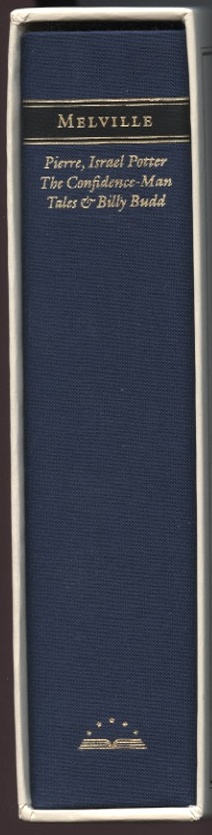 Herman Melville Pierre Israel Potter The Confidence Man Tales and Billy Budd