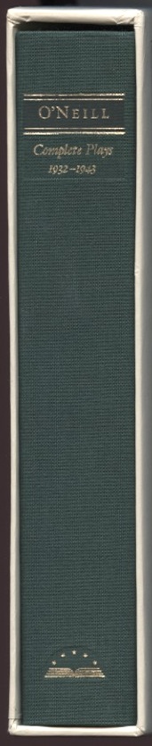 Library of America Eugene O'Neill Complete Plays 1932 - 1943