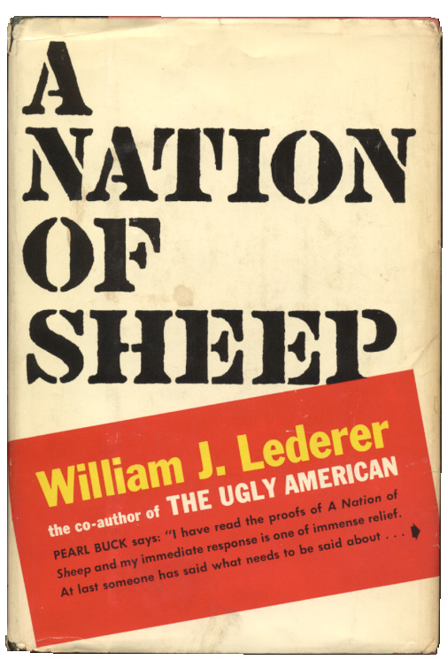 A Nation of Sheep by William J Lederer Published 1961