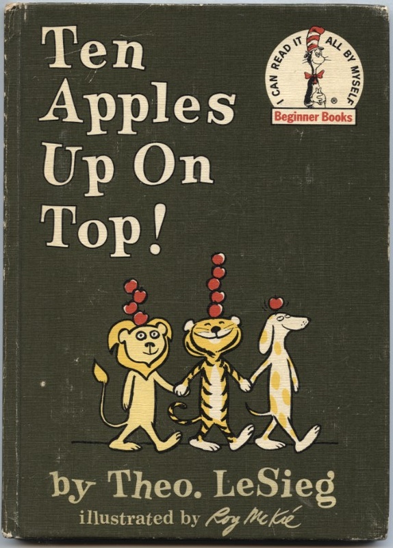 Ten Apples Up On Top by Theo LeSieg Published 1961