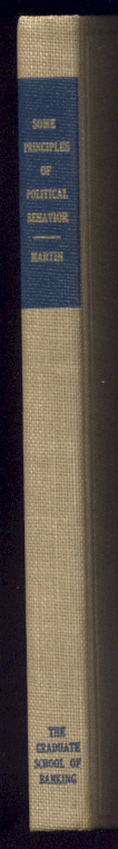 Some Principals of Political Behavior by Everett Dean Martin Published 1939