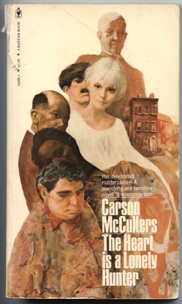 The Heart Is A Lonely Hunter by Carson McCullers Published 1978