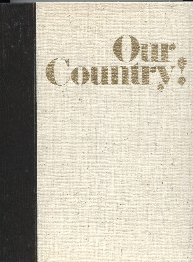 Our Country by US News And World Reports Published 1972