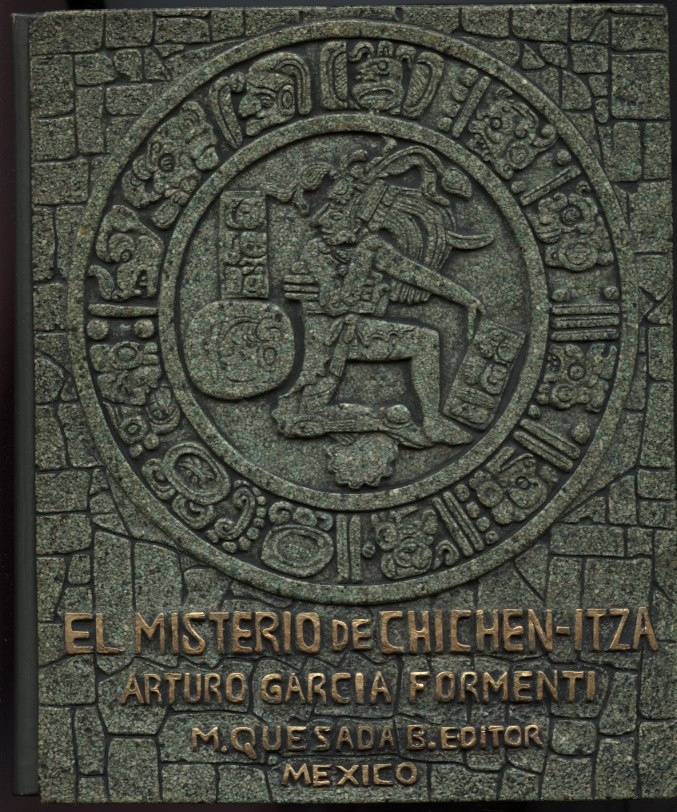 El Misterio de Chichen-Itza by M Quesada Published 1966