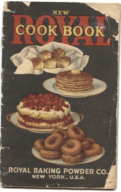 New Royal Cook Book by Royal Baking Powder Company Published 1920