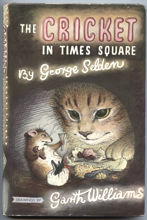The Cricket In Times Square by George Selden Published 1960
