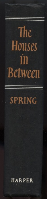 The Houses In Between by Howard Spring Published 1951