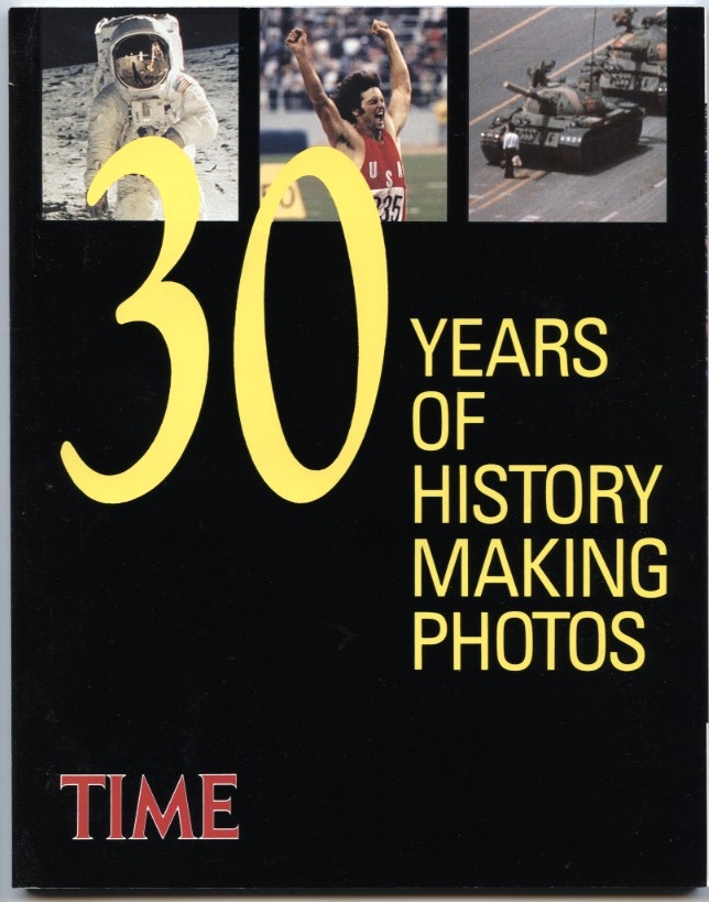Thirty Years of History Making Photos by Time Inc Published 1990