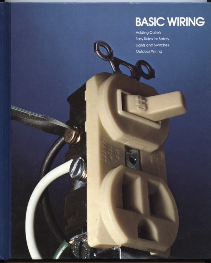 Basic Wiring by Time Life Published 1980