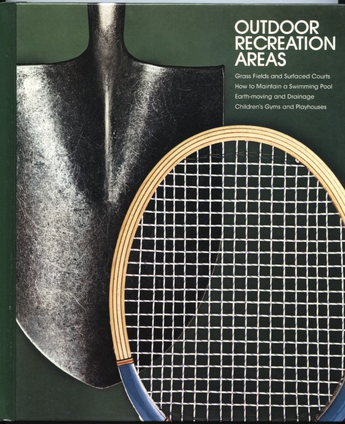 Outdoor Recreation Areas by Time Life Published 1980