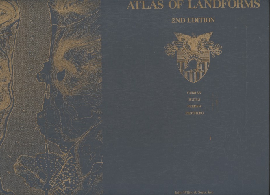 Atlas of Landforms 2nd Edition by United States Military Academy Published 1974