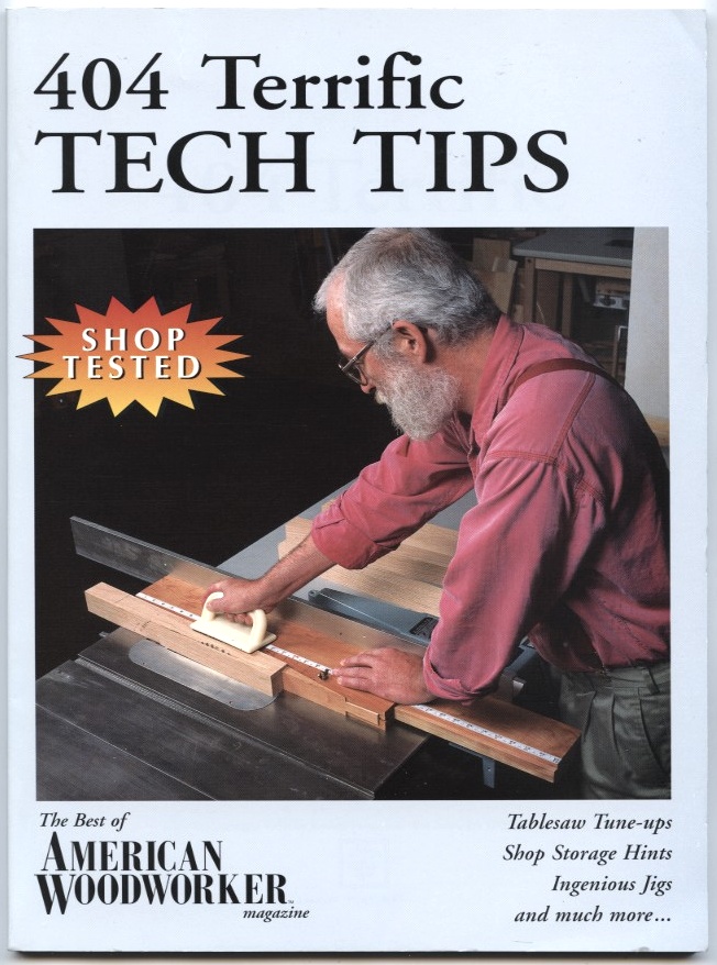 404 Terrific Tech Tips by American Woodworker Published 1996