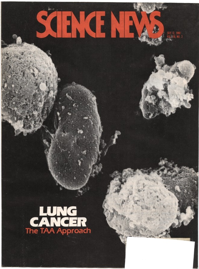 Science News July 12 1980 Lung Cancer The Tumor Associated Antigens Approach