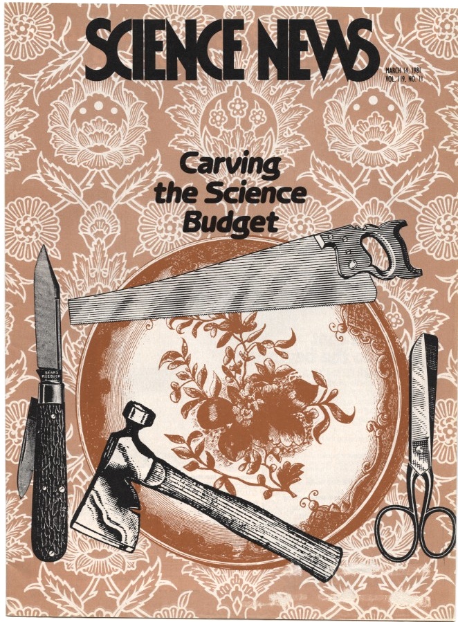 Science News March 14 1981 President Reagan axes science budget