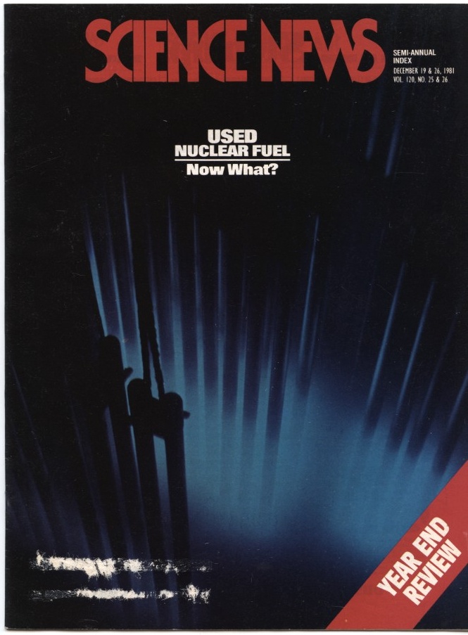 Science News December 19 and 26 1981 Packaging high level radioactive waste for disposal