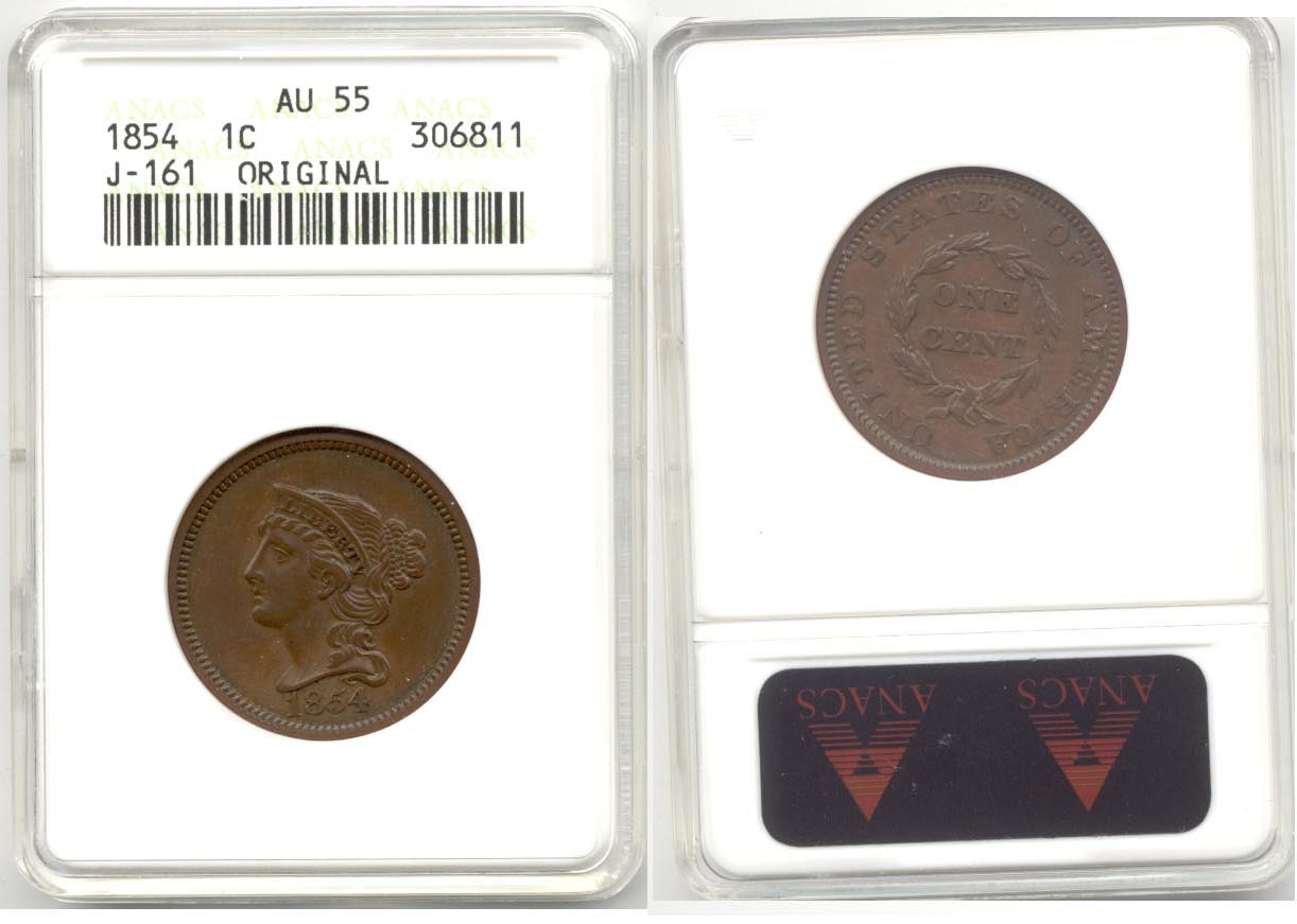 1854 Judd-161 Pattern Cent in ANACS AU-55