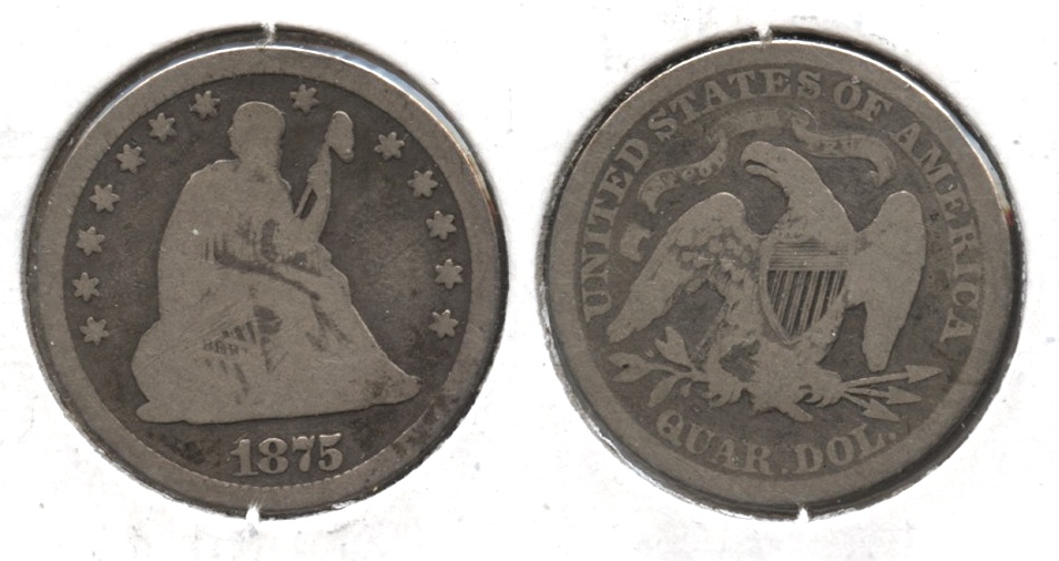1875 Seated Liberty Quarter Good-4 #b