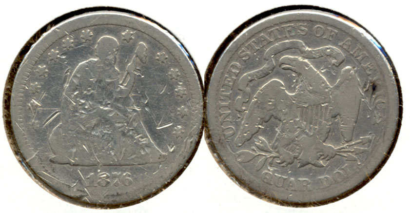1876 Seated Liberty Quarter Good-4 a Scrapes
