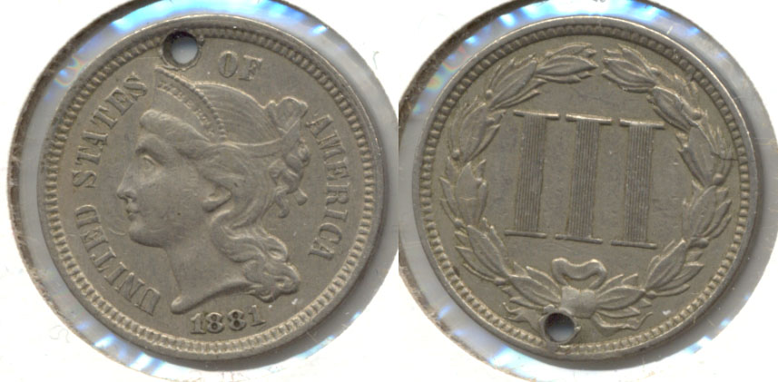 1881 Three Cent Nickel EF-40 Holed