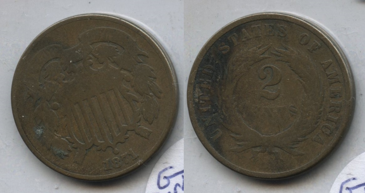 1871 Two Cent Piece Good-4 #d Darker Patch